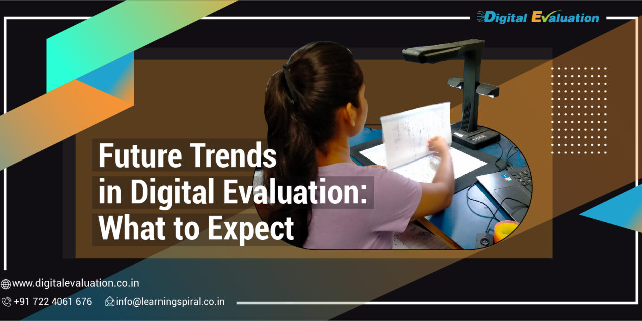 Future Trends in Digital Evaluation: What to Expect