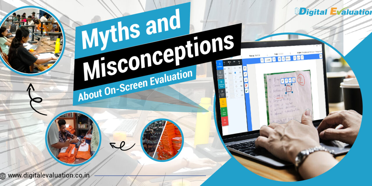 Common Myths and Misconceptions About On-Screen Evaluation