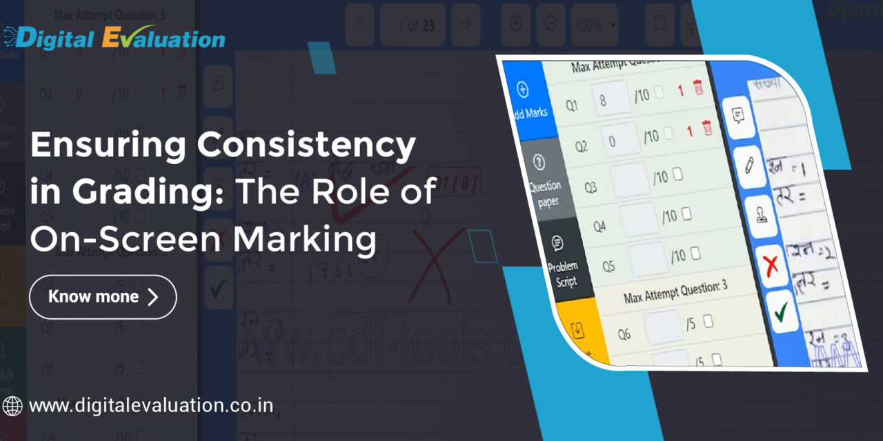 Ensuring Consistency in Grading: The Role of On-Screen Marking