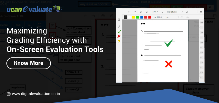 Maximizing Grading Efficiency with On-Screen Evaluation Tools