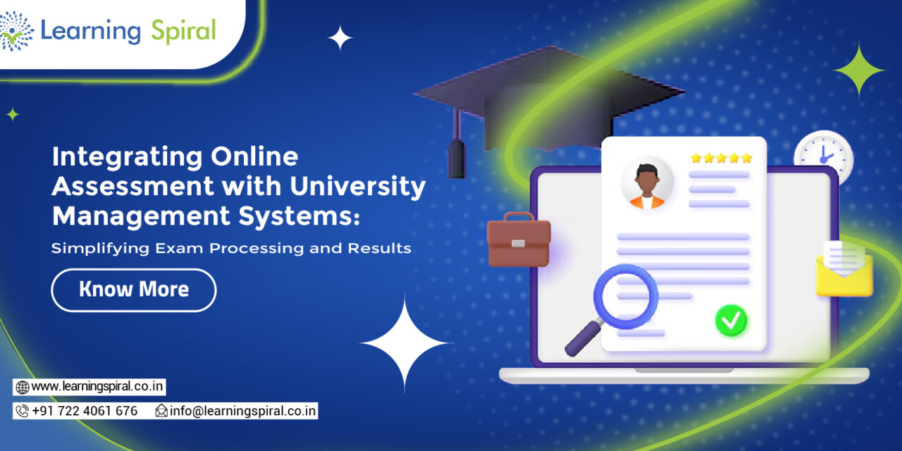 Integrating Online Assessment with University Management Systems: Simplifying Exam Processing and Results
